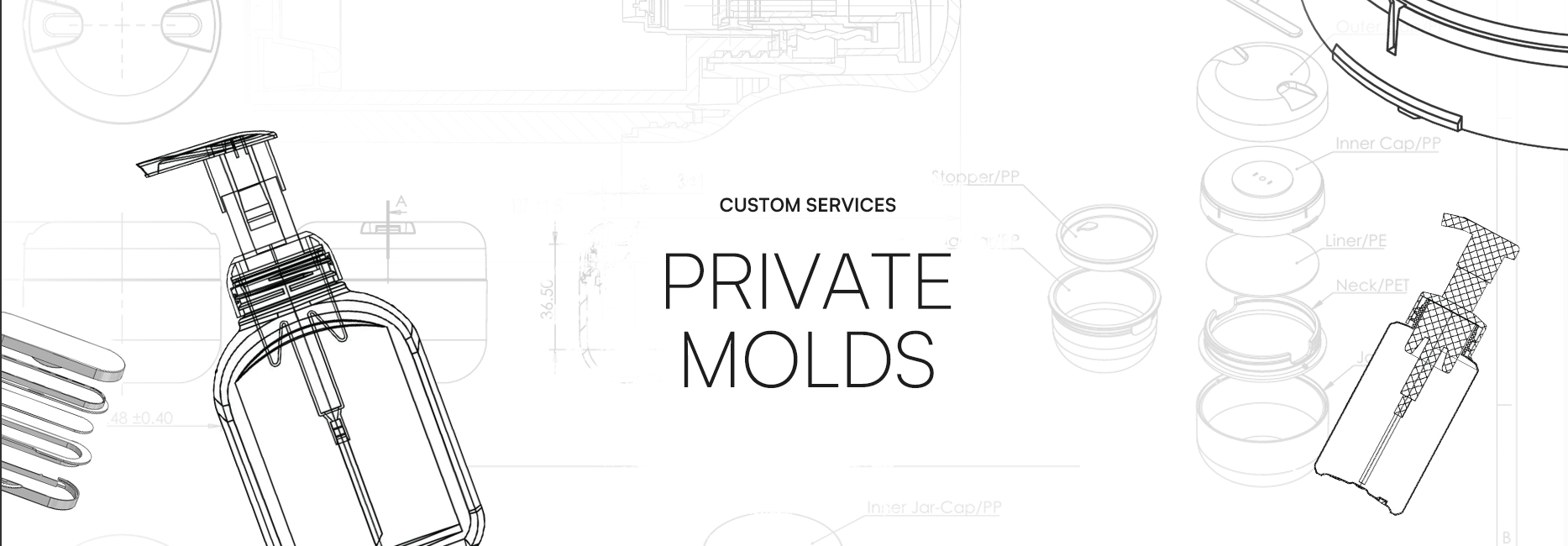 Private Mold Design